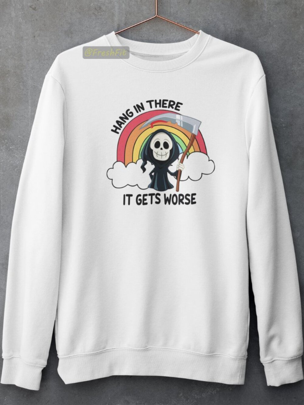 🆕Hang In There It Gets Worse Reaper Fleece Crew Sweatshirt White